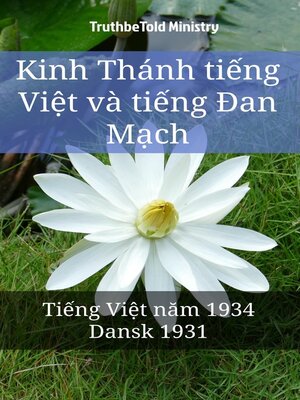 cover image of Kinh Thánh tiếng Việt và tiếng Đan Mạch
